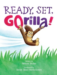 Enlarge image Cover: Ready, Set, GOrilla! - Spork