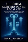 Cover: Cultural Cornerstones, Recarved - Infinite of One Publishing