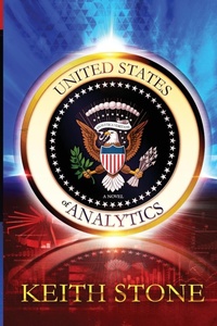 Enlarge image Cover: The United States of Analytics - Keith Stone