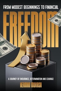 Abbildung von: From Modest Beginning To Financial Freedom - Bellevue Publishers