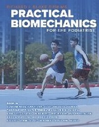 Abbildung von: Practical Biomechanics for the Podiatrist - Bookbaby