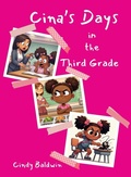 Cover: Cina's Days in the Third Grade - Palmetto Publishing