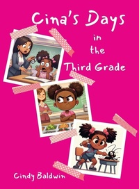 Enlarge image Cover: Cina's Days in the Third Grade - Palmetto Publishing