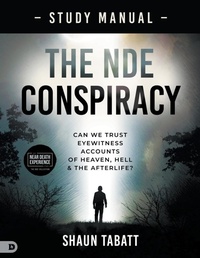 Enlarge image Cover: The NDE Conspiracy Study Manual - Destiny Image Incorporated