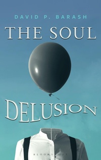 Enlarge image Cover: The Soul Delusion - Bloomsbury Academic