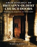 Cover: Archaeology of Britain's Oldest Church Doors - Casemate Publishers