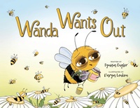 Enlarge image Cover: Wanda Wants Out - Lawley Enterprises LLC