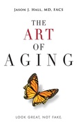 Cover: The Art Of Aging - Dr. Jason Hall