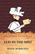 Cover: Lud-in-the-Mist - Lushena Books