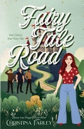 Cover: Fairy Tale Road - Everbound Press