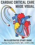Bild: Cardiac Critical Care Made Visual - Jebwizard Publishing