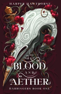 Enlarge image Cover: Of Blood and Aether - Harper Hawthorne