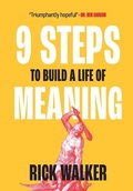 Cover: 9 Steps to Build a Life of Meaning - Lumicre Publishing