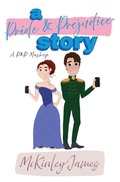 Cover: A Pride & Prejudice Story - Devin Gackle