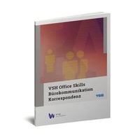 Abbildung von: VSH Office Skills, Bürokommunikation und Korrespondenz (s/w) - Wings Lernmedien AG