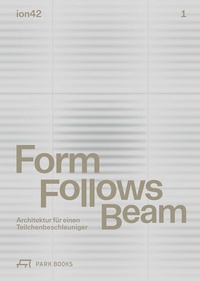 Enlarge image Cover: Form Follows Beam - Park Books