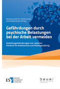 Abbildung von: Gefährdungen durch psychische Belastungen bei der Arbeit vermeiden - Erich Schmidt Verlag