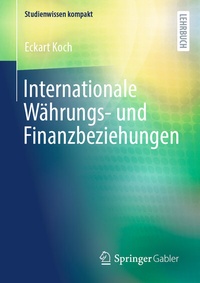 Abbildung von: Internationale Währungs- und Finanzbeziehungen - Springer Gabler