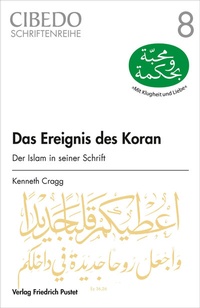 Abbildung von: Das Ereignis des Koran - Pustet, F