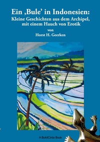 Abbildung von: Ein Bule in Indonesien - BoD - Books on Demand