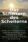 Cover: Das Scheitern des Scheiterns - epubli