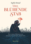 Abbildung von: Der blu¨hende Stab - Neue Erde