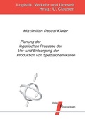 Cover: Planung der logistischen Prozesse der Ver- und Entsorgung der Produktion von Spezialchemikalien - Praxiswissen Service