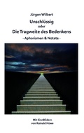 Cover: Unschl&uuml;ssig oder Die Tragweite des Bedenkens - Edition Virgines