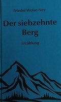 Cover: Der siebzehnte Berg - Verlag Ralf Liebe