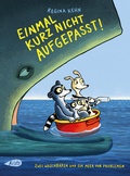 Cover: Einmal kurz nicht aufgepasst - Kibitz Verlag