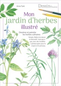 Cover: Mon jardin d'herbes illustr&eacute; - kimverlag