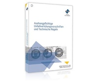 Abbildung von: Aushangpflichtige Unfallverhütungsvorschriften und Technische Regeln - Forum Verlag Herkert