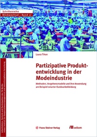 Abbildung von: Partizipative Produktentwicklung in der Modeindustrie - oekom verlag