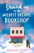 Cover: Snowed in at the Wildest Dreams Bookshop - Harper Fire