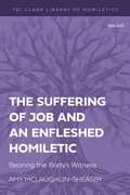 Cover: The Suffering of Job and an Enfleshed Homiletic - T.& T.Clark Ltd