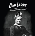 Cover: Our Lasses - Whitby Literary & Philosophical Society
