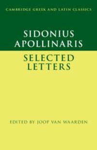 Abbildung von: Sidonius Apollinaris: Selected Letters - Cambridge University Press