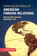 Cover: Explaining the History of American Foreign Relations - Cambridge University Press