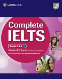 Abbildung von: Complete IELTS Bands 5-6.5 Student's Book without Answers - Cambridge University Press