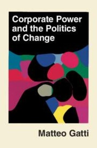 Abbildung von: Corporate Power and the Politics of Change - Cambridge University Press