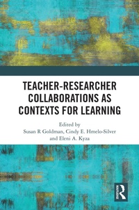 Enlarge image Cover: Teacher-Researcher Collaborations as Contexts for Learning - Routledge