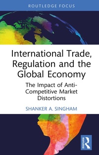 Abbildung von: International Trade, Regulation and the Global Economy - Routledge