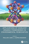 Cover: Applications of Covalent Organic Frameworks in Environmental Remediation - CRC Press
