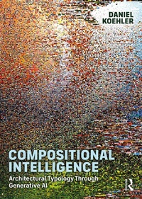 Enlarge image Cover: Compositional Intelligence - Routledge