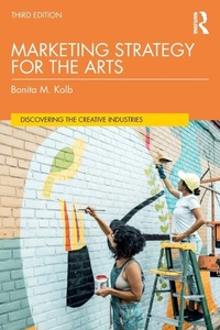 Enlarge image Cover: Marketing Strategy for the Arts - Routledge