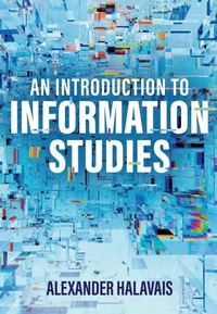 Enlarge image Cover: An Introduction to Information Studies - Polity Press