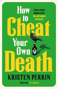 Enlarge image Cover: How to Cheat Your Own Death - Quercus Publishing