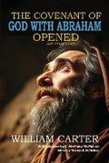 Cover: The Covenant of God with Abraham Opened and Other Works - Puritan Publications