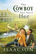 Cover: The Cowboy Who Heard Her - AEJ Creative Works