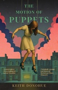 Cover: The Motion of Puppets - Bedford Square Publishers
